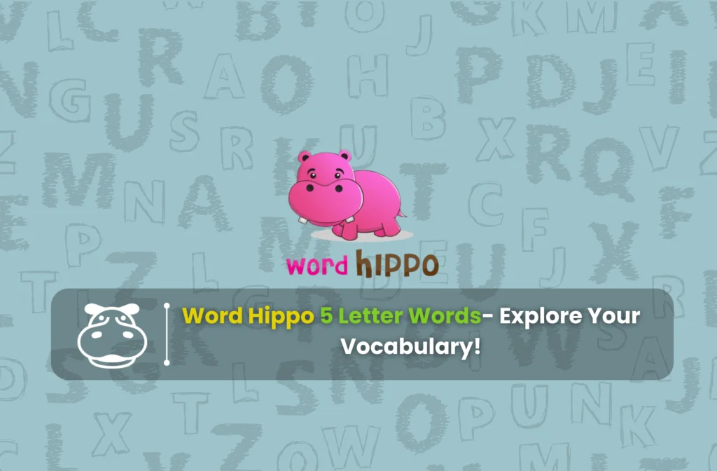 Word Hippo 5 Letter Words